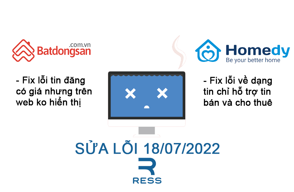 Fix lỗi tin đăng trên Batdongsan và Homedy 18/07/2022